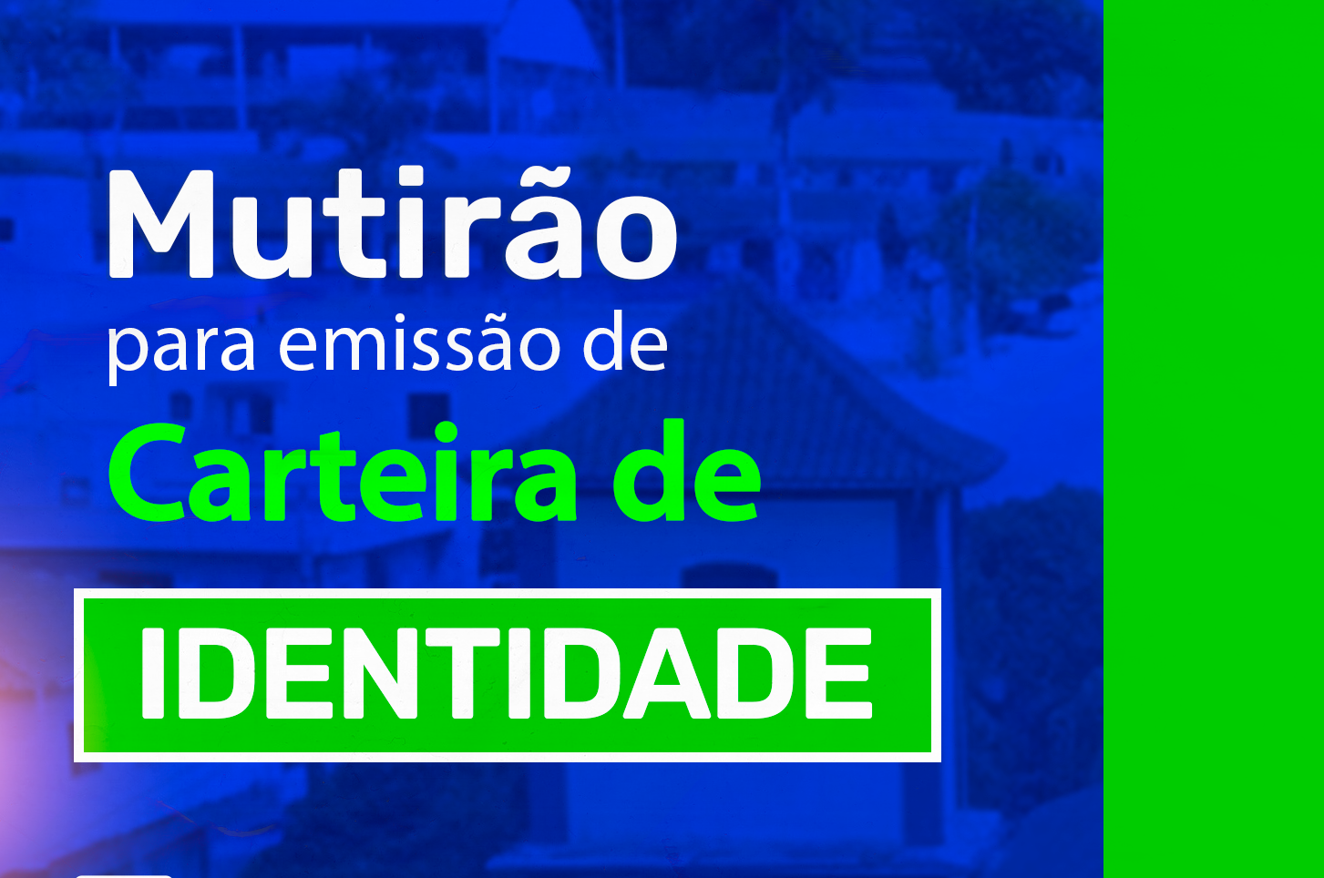 Mutirão para emissão de Carteiras de Identidade